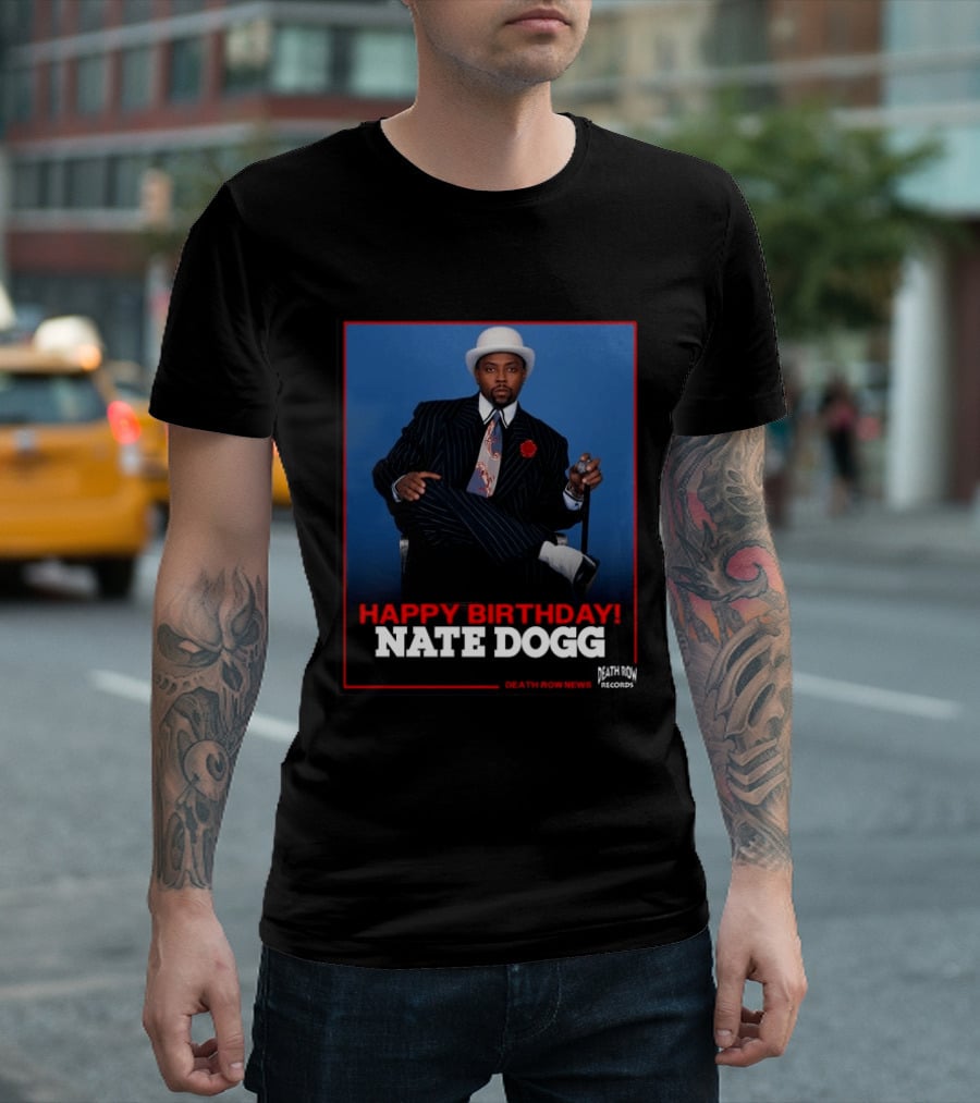 Happy Birthday Nate Dogg Death Row Records T-Shirt