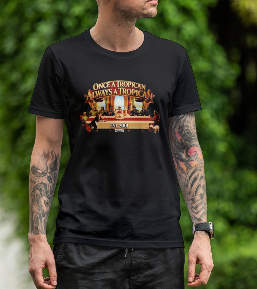 Once A Tropican Always A Tropican Tropico Est 2001 Vintage Table Gathering Scene T-Shirt