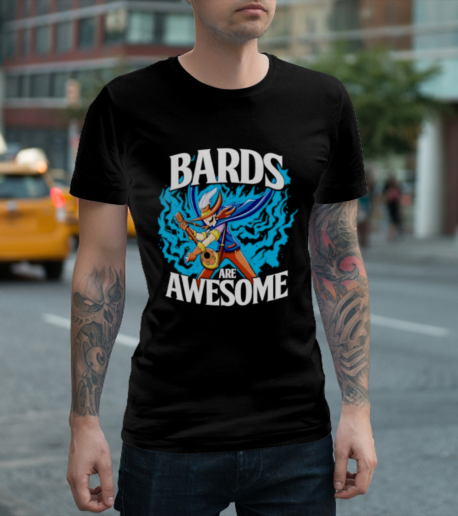 Bards Are Awesome Fantasy Roleplaying Dungeons And Dragons D&D T-Shirt
