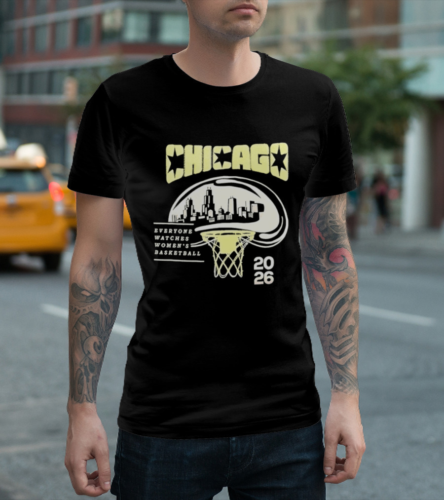 Chicago Everyone Es Women's Basketball 2026 Skyline And Basketball Hoop T-Shirt