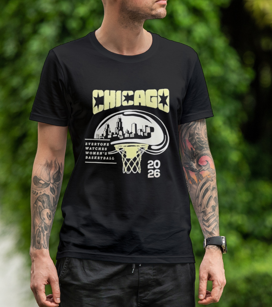 Chicago Everyone Es Women's Basketball 2026 Skyline And Basketball Hoop T-Shirt