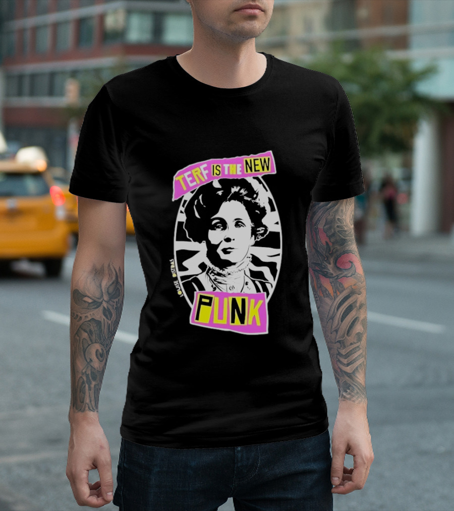 Louise Distras TERF Is The New Punk Political T-Shirt