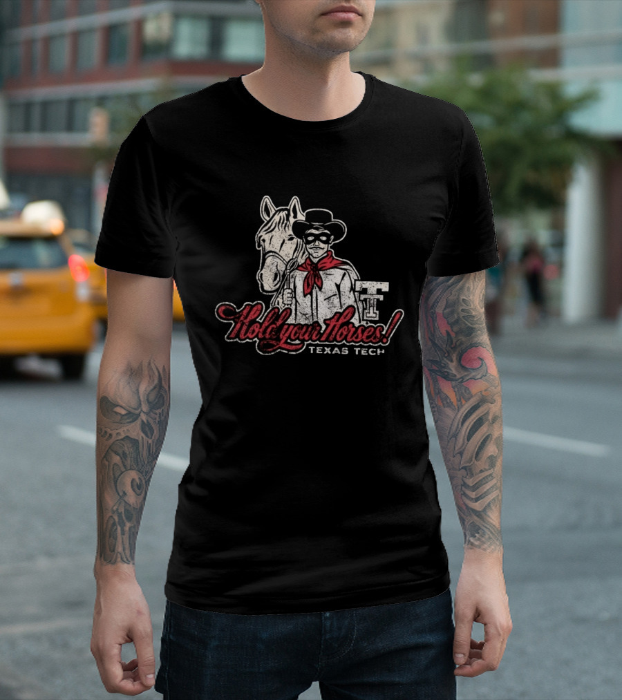 Texas Tech Hold Your Horses Distressed Red Raiders Cowboy And Horse T-Shirt