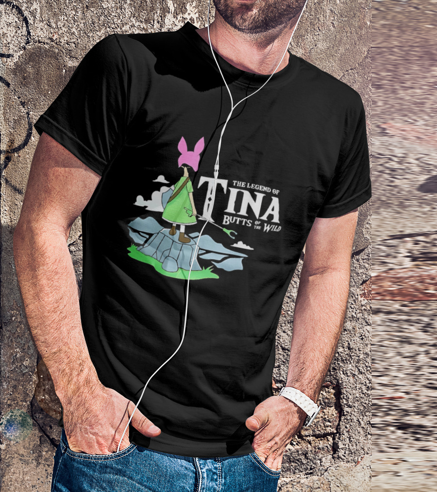 The Legend Of Tina Butts Of The Wild Adventure T-Shirt