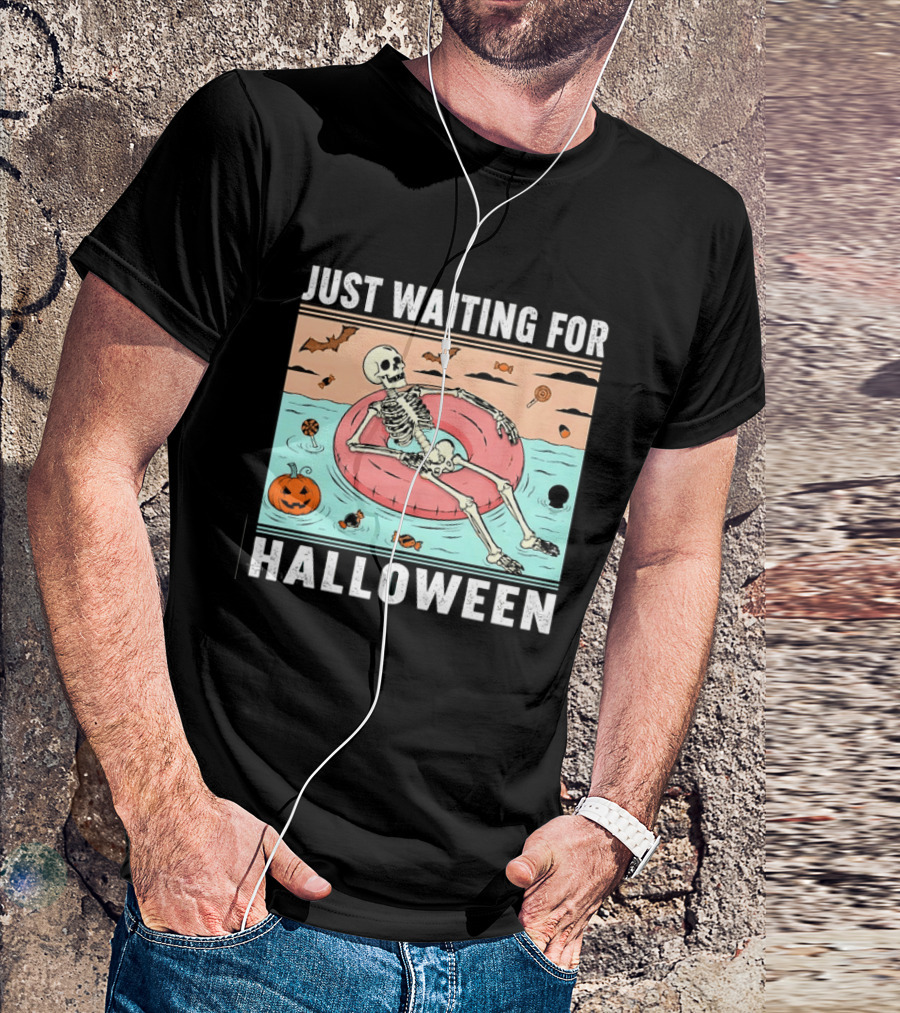 Just Waiting For Halloween Skeleton Pool Float With Candy And Pumpkin T-Shirt
