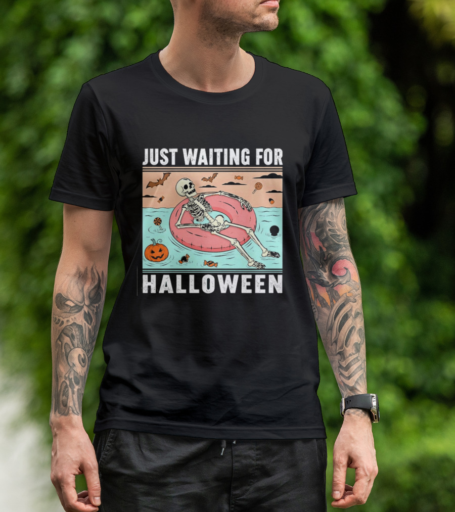 Just Waiting For Halloween Skeleton Pool Float With Candy And Pumpkin T-Shirt