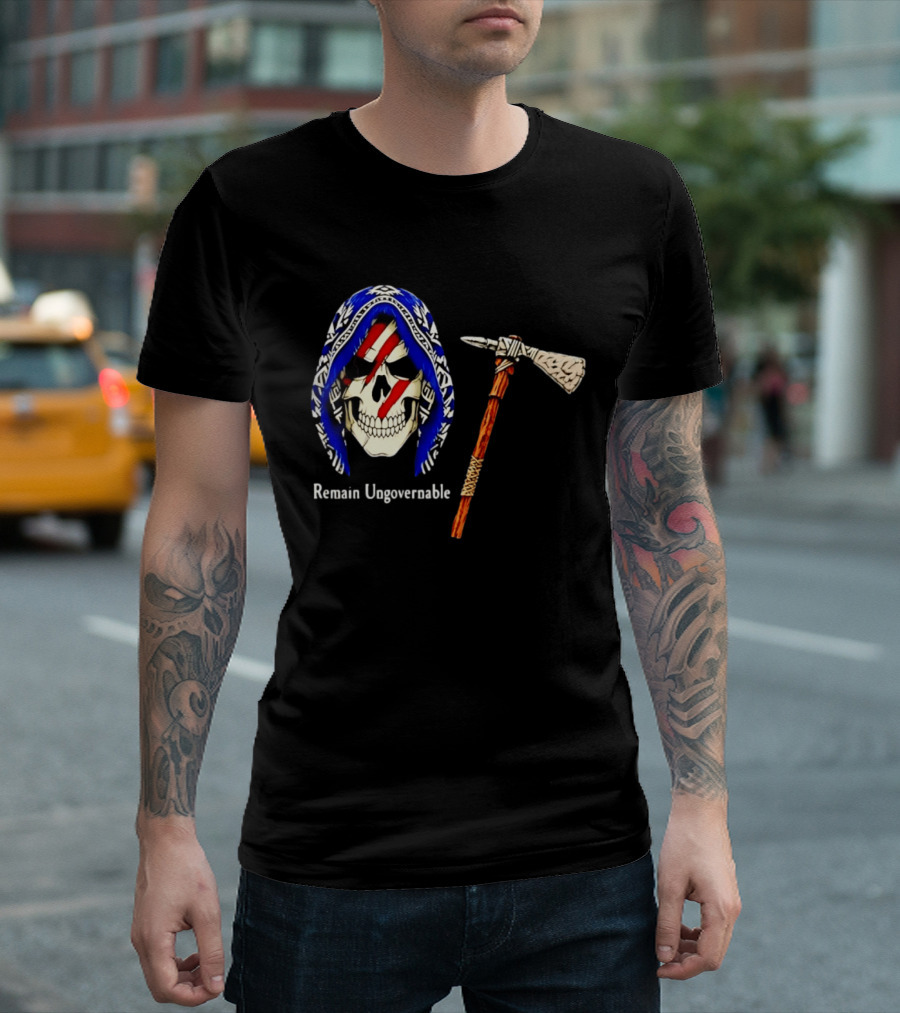 Skull With Tomahawk Remain Ungovernable Hooded Skeleton Red Marks T-Shirt