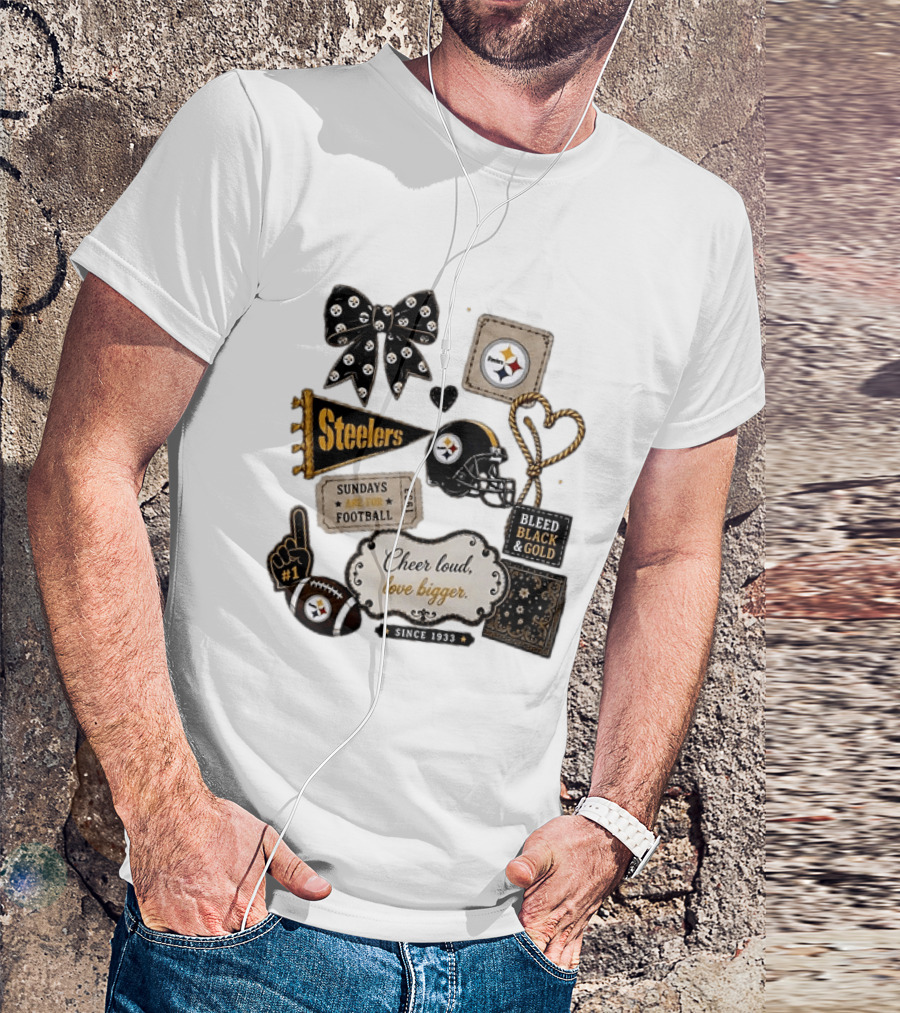 Pittsburgh Steelers Cheer Loud Love Bigger Steelers Sundays Are For Football Bleed Black And Gold Since 1933 T-Shirt