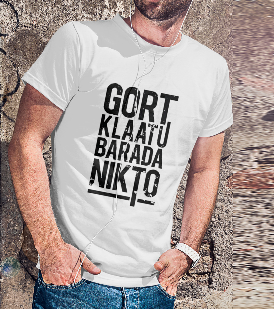 Gort Klaatu Barada Nikto Distressed The Day The Earth Stood Still T-Shirt