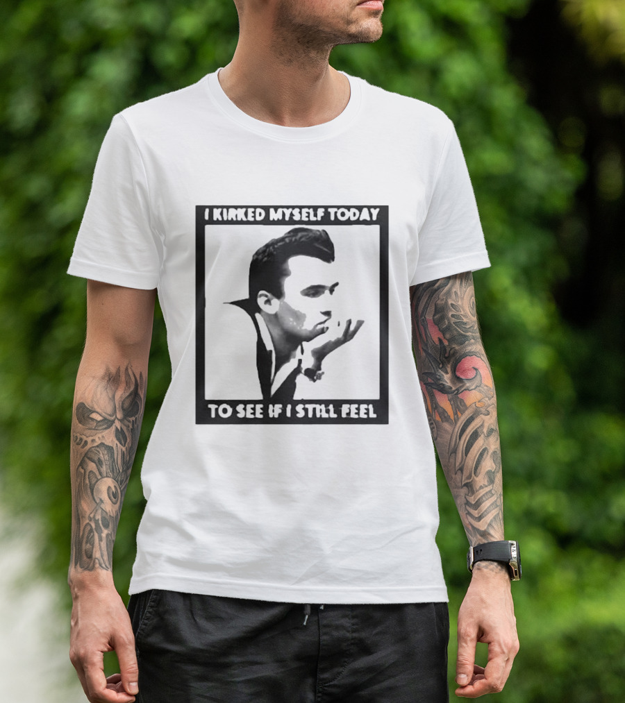 I Kirked Myself Today To See If I Still Feel Silhouette With Hand Gesture T-Shirt