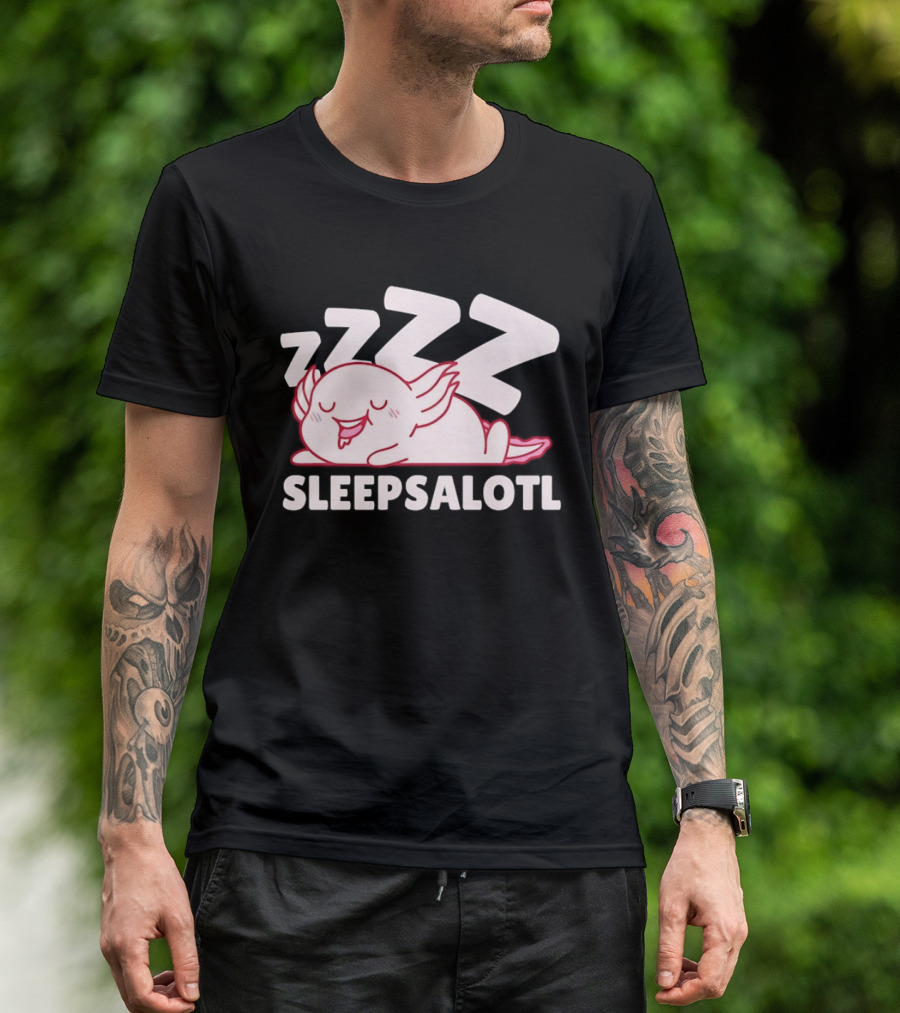 SLEEPSALOTL Sleeping Axolotl Sleepy Animal ZZZ T-Shirt