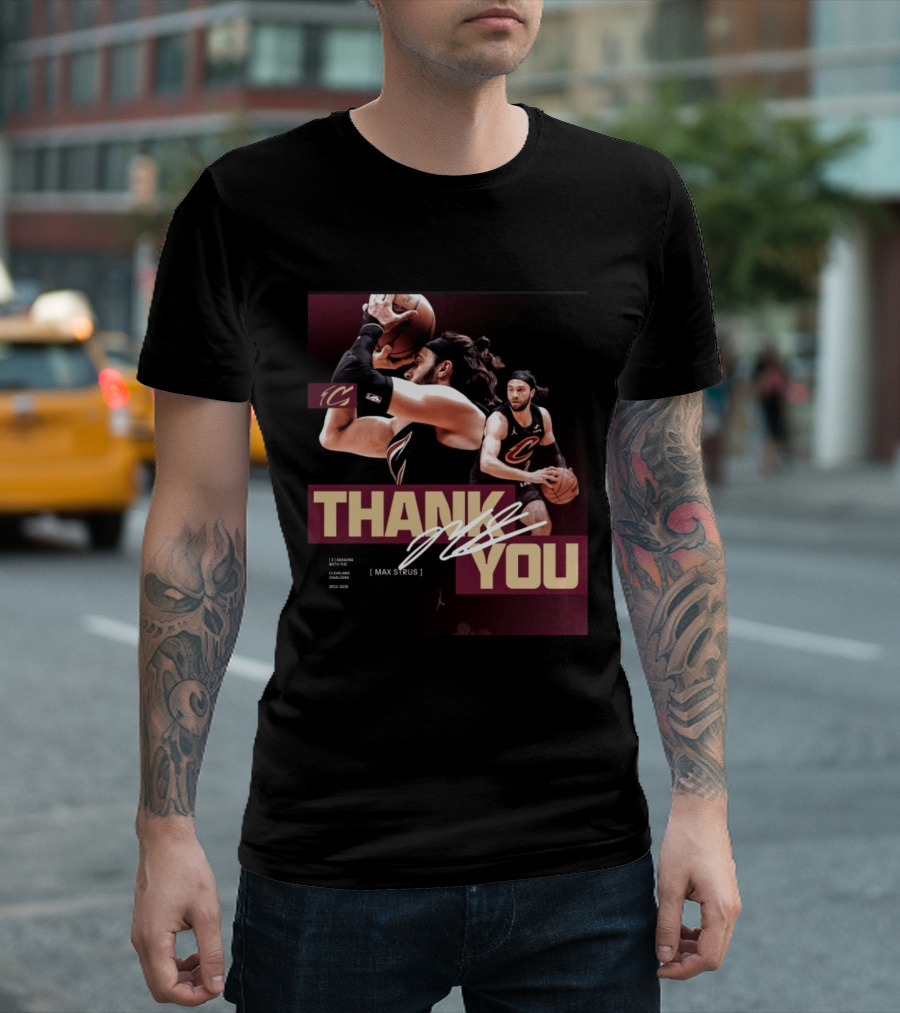 Thank You Max Strus Three Seasons Cleveland Cavaliers 2023 2026 Basketball Star T-Shirt