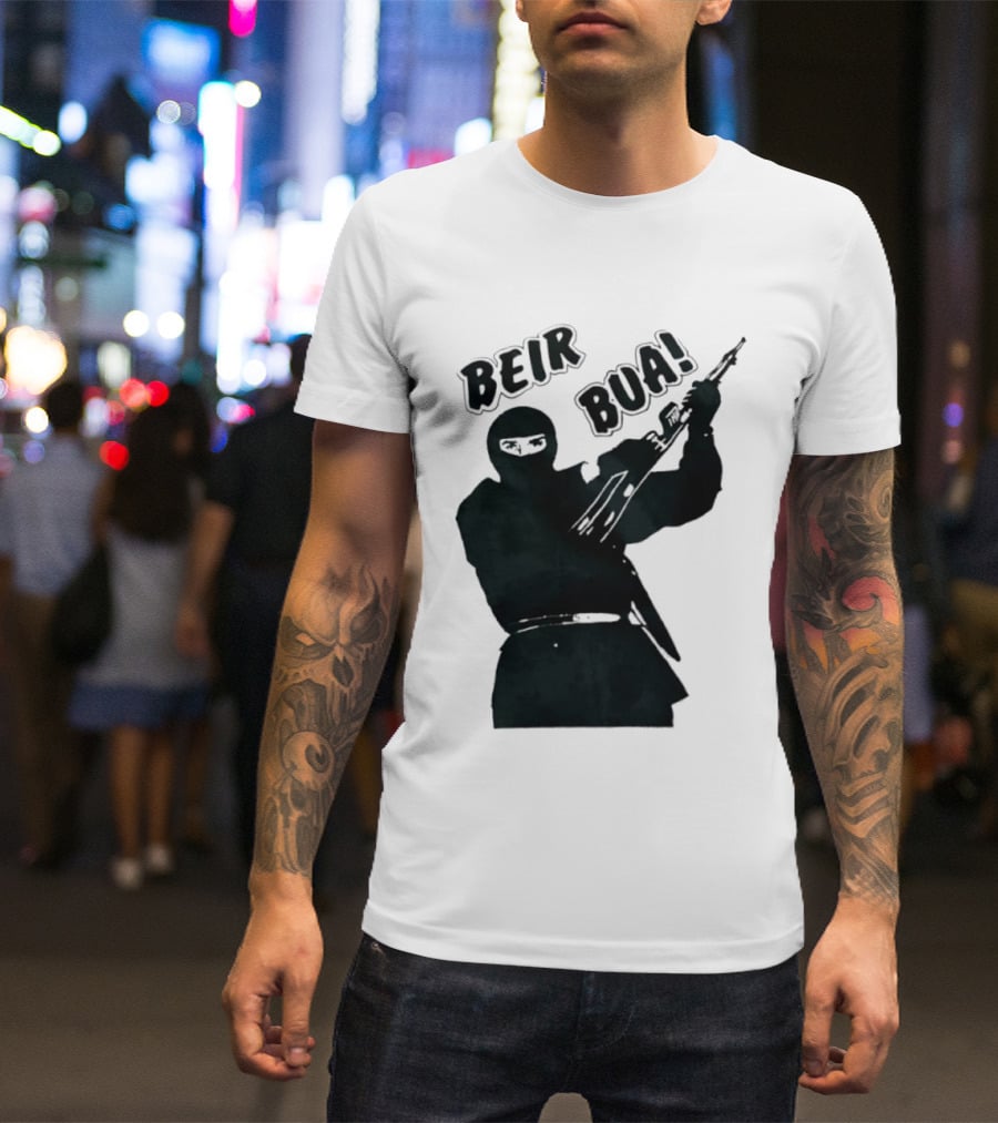 Beir Bua Irish Republican Ireland Gaelic Armed Figure T-Shirt