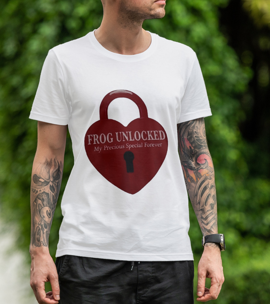 Frog Unlocked Heart Lock My Precious Special Forever T-Shirt