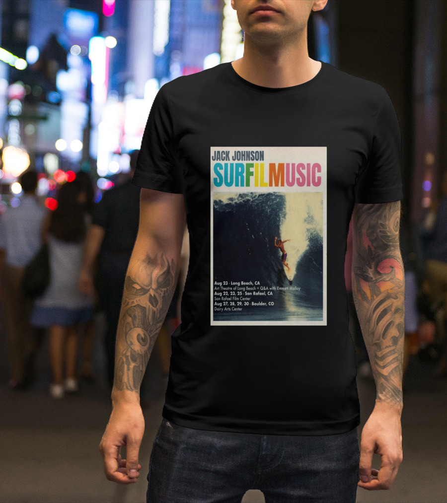 Jack Johnson Surf Film Music Tour Long Beach San Rafael Boulder August 2026 Events T-Shirt