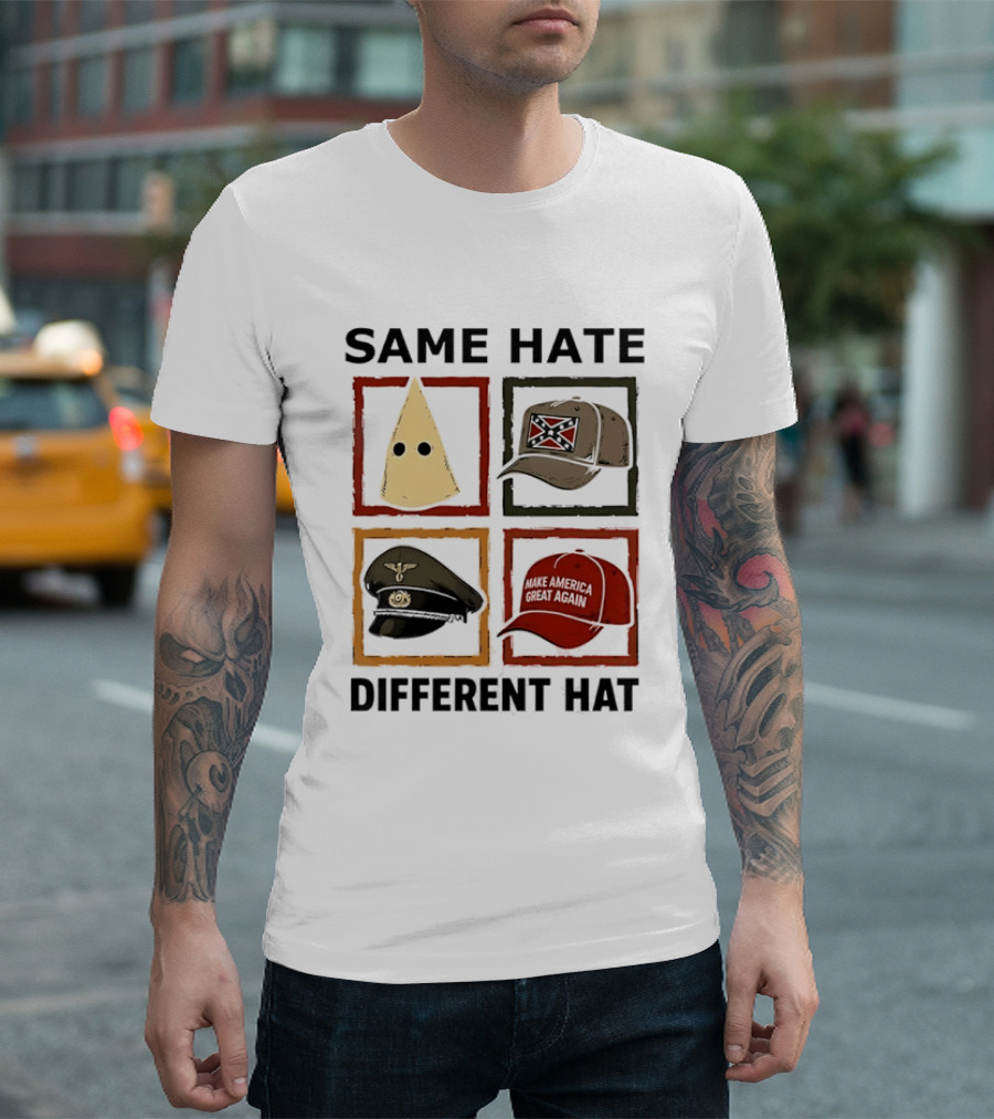 Same Hate Different Hat Klansman Cap Confederate Nazi Make America Great Again T-Shirt