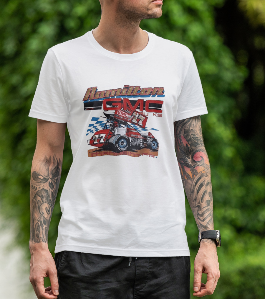 Hamilton GMC Trucks 77 Sprint Car Racing Manheim PA T-Shirt