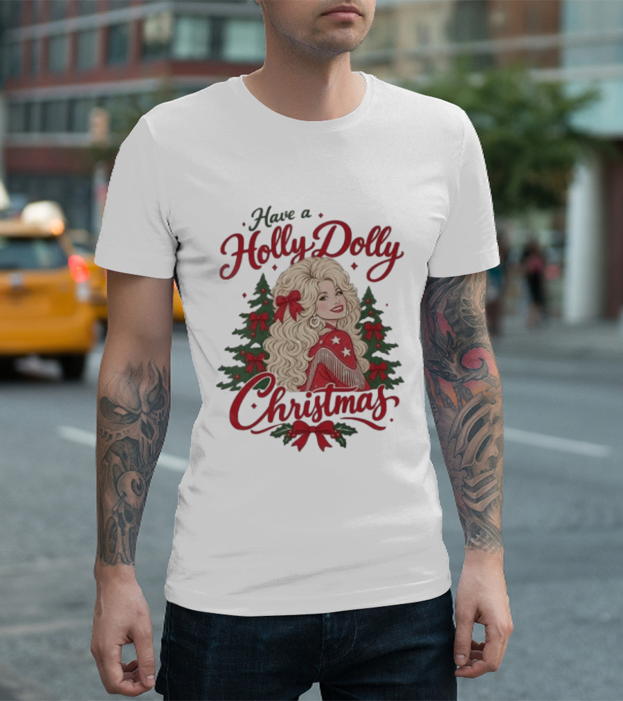 Have A Holly Dolly Parton Christmas Tree Festive Holiday T-Shirt