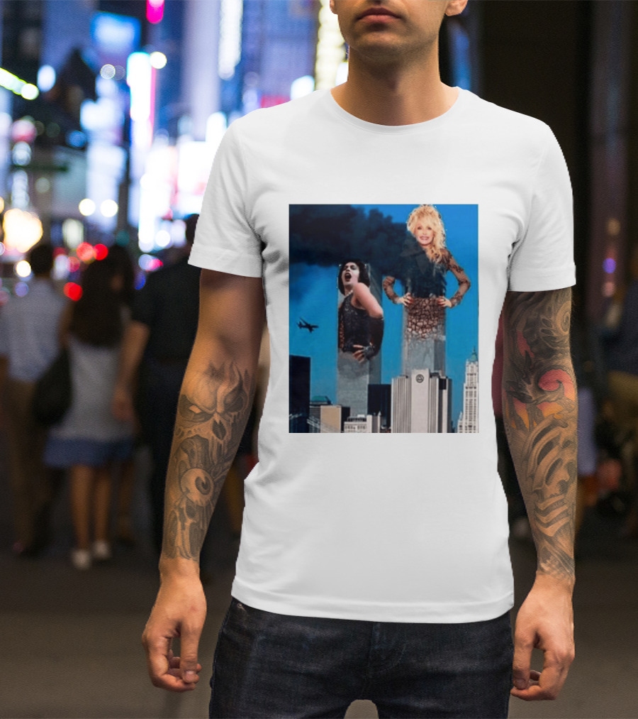 Tim Curry Dolly Parton Twin Towers 9 11 T-Shirt