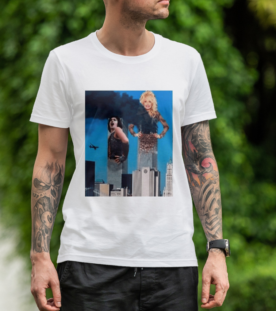 Tim Curry Dolly Parton Twin Towers 9 11 T-Shirt