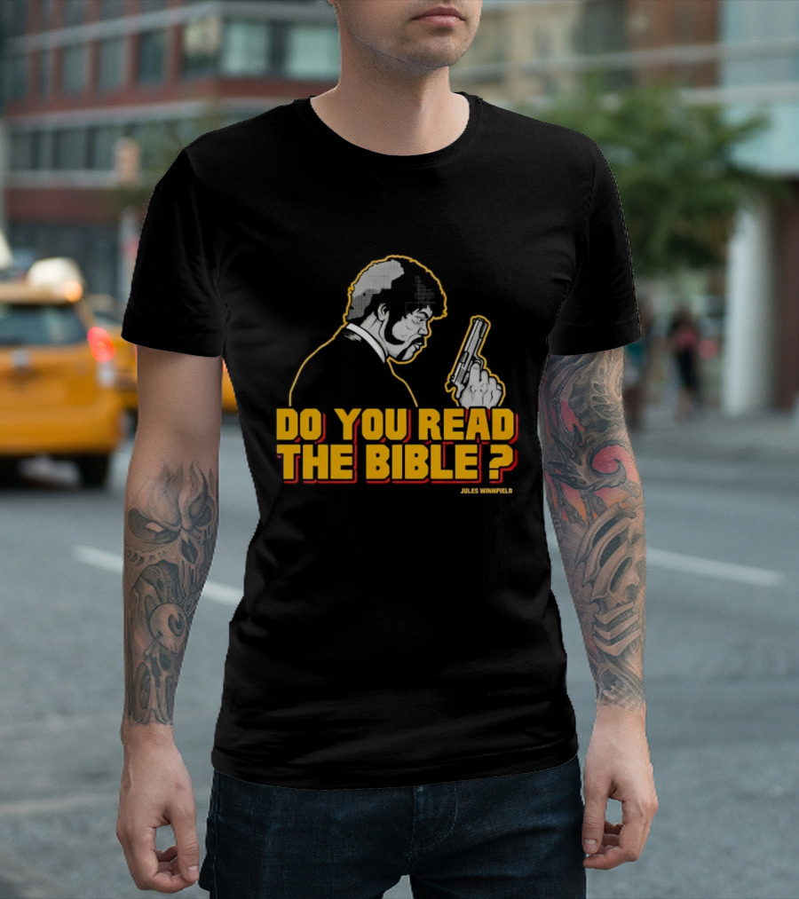 Jules Winnfield Do You Read The Bible Pulp Fiction T-Shirt