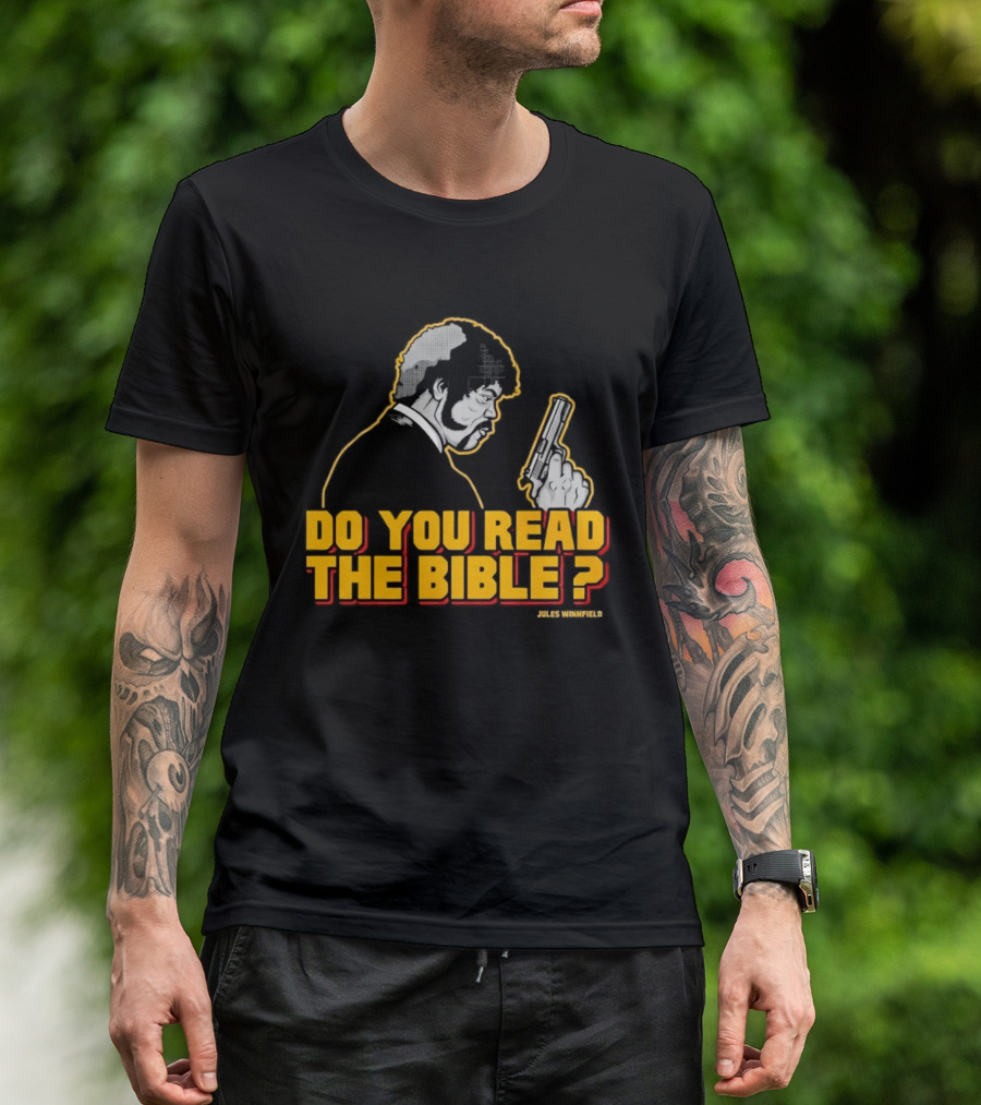 Jules Winnfield Do You Read The Bible Pulp Fiction T-Shirt