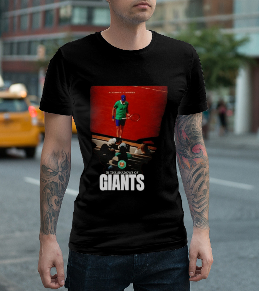 Alcaraz V Sinner Roland Garros In The Shadows Of Giants T-Shirt
