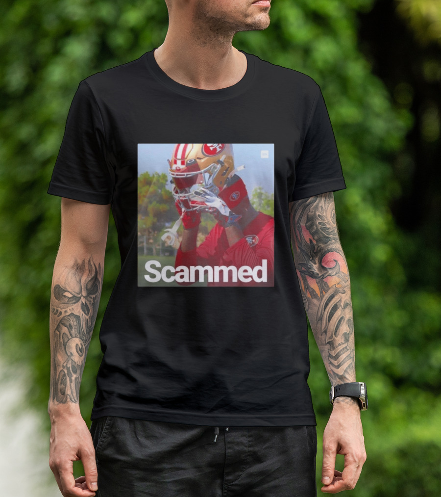Scammed Daejon Love Fake 49ers Football T-Shirt