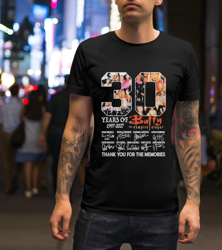 30 Years Of Buffy The Vampire Slayer 1997 2027 Thank You For The Memories T-Shirt