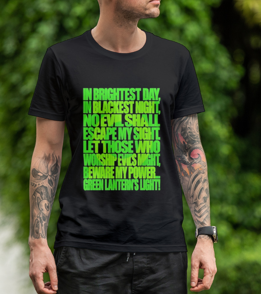In Brightest Day In Blackest Night No Evil Shall Escape My Sight Green Lantern's Light T-Shirt