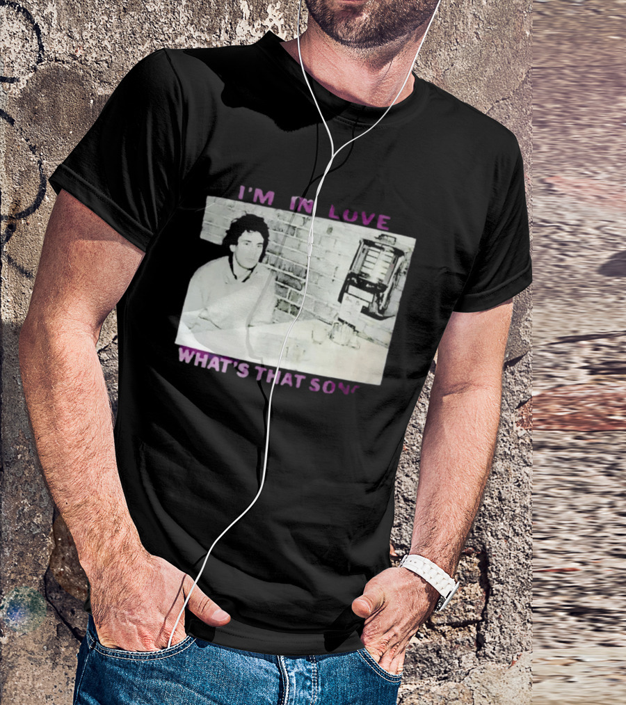 I'm In Love What's That Song Jukebox Music T-Shirt
