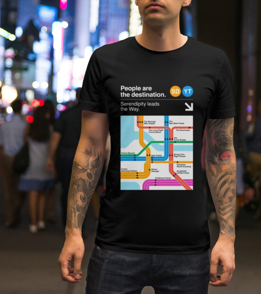 Seek Discomfort Serendipity Leads The Way People Are The Destination Black T-Shirt