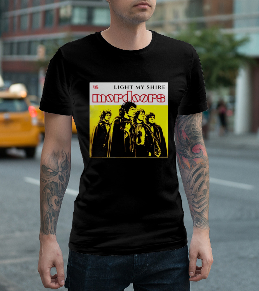 The Mordoors Light My Shire Lord Of The Rings T-Shirt