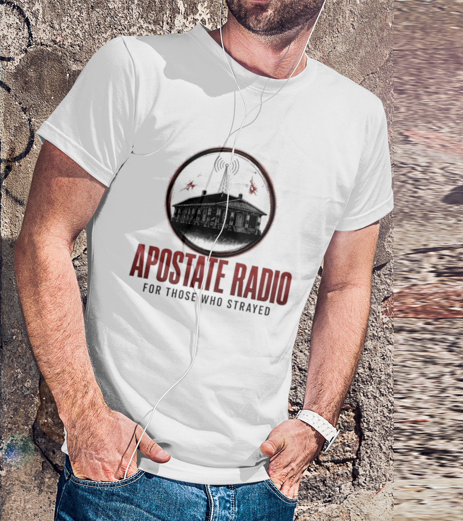Apostate Radio For Those Who Strayed Podcast Broadcasting Symbolic Antenna And Flames T-Shirt