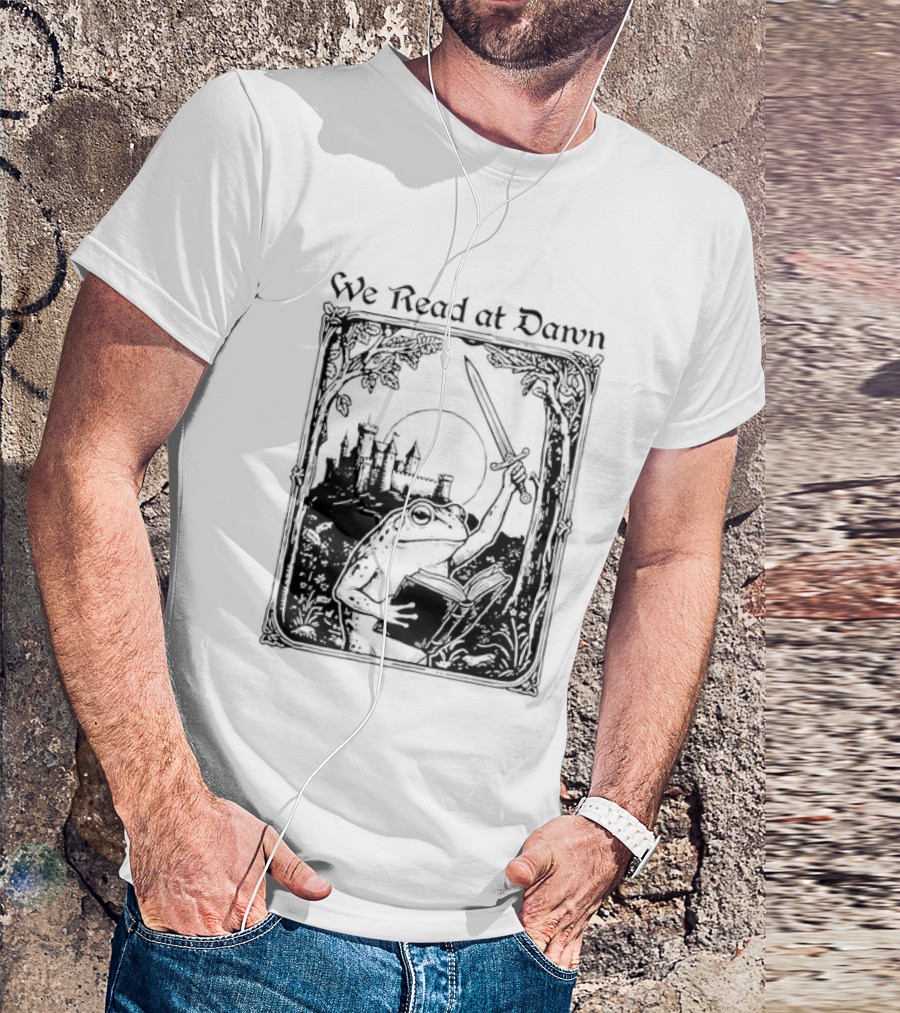 We Read At Dawn Frog Holding Sword And Book In Enchanted Forest T-Shirt