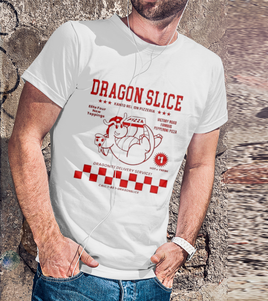 Dragon Slice Kanto Region Pizzeria Dragonite Delivery Service Number One Pokechef T-Shirt