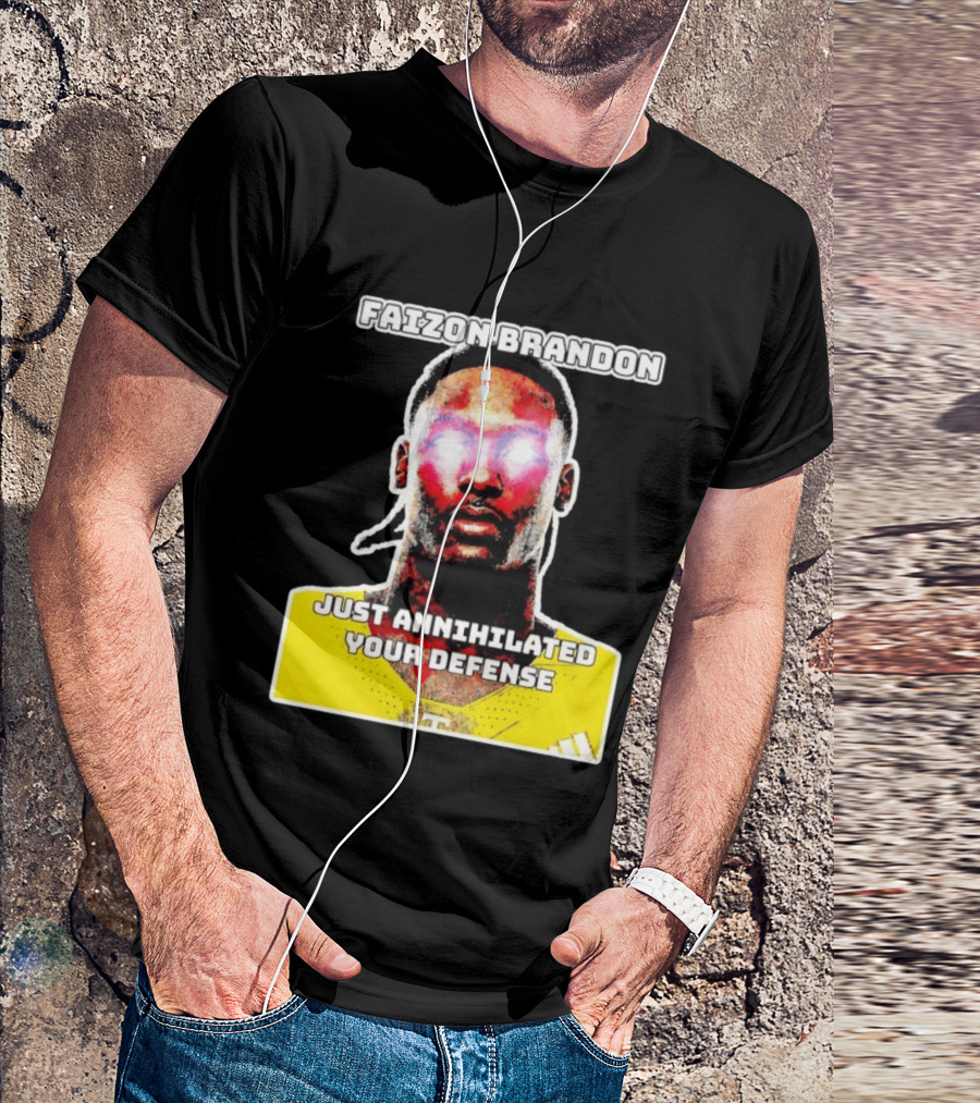 Faizon Brandon Just Annihilated Your Defense Glowing Eyes Football Player T-Shirt