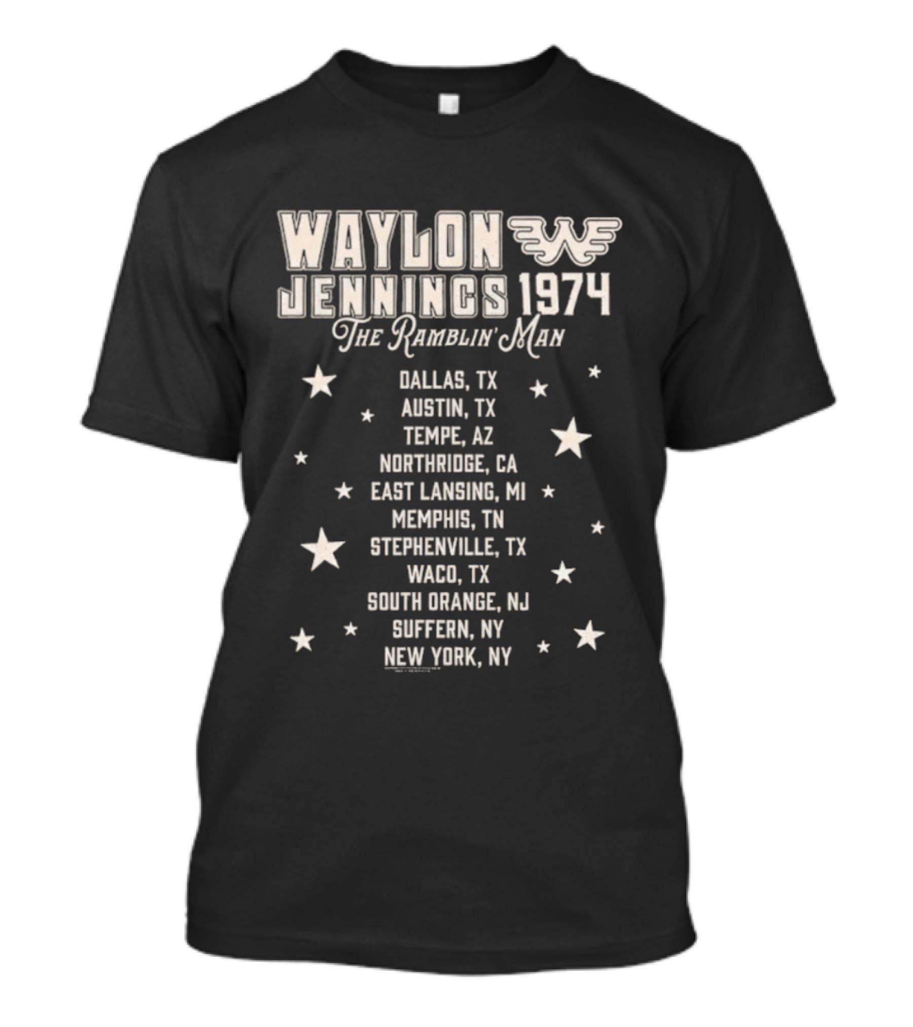 Waylon Jennings 1974 The Ramblin' Man Tour Dallas Austin Tempe Northridge East Lansing Memphis Stephenville Waco South Orange Giffin New York T-Shirt