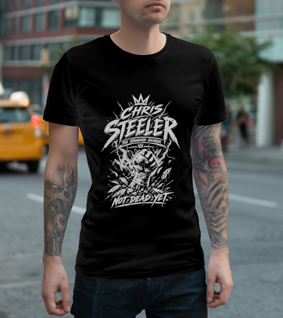 Chris Steeler The Standard Bearer Not Dead Yet T-Shirt