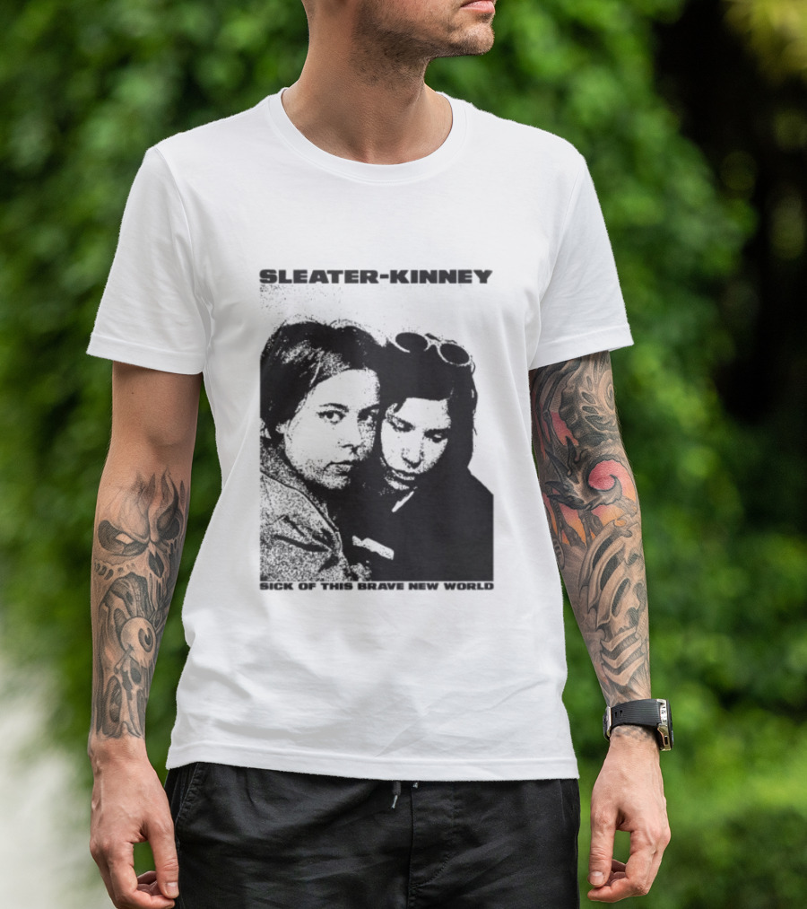 Enterthenight Gallery Store Sleater Kinney Sick Of This Brave New World T-Shirt
