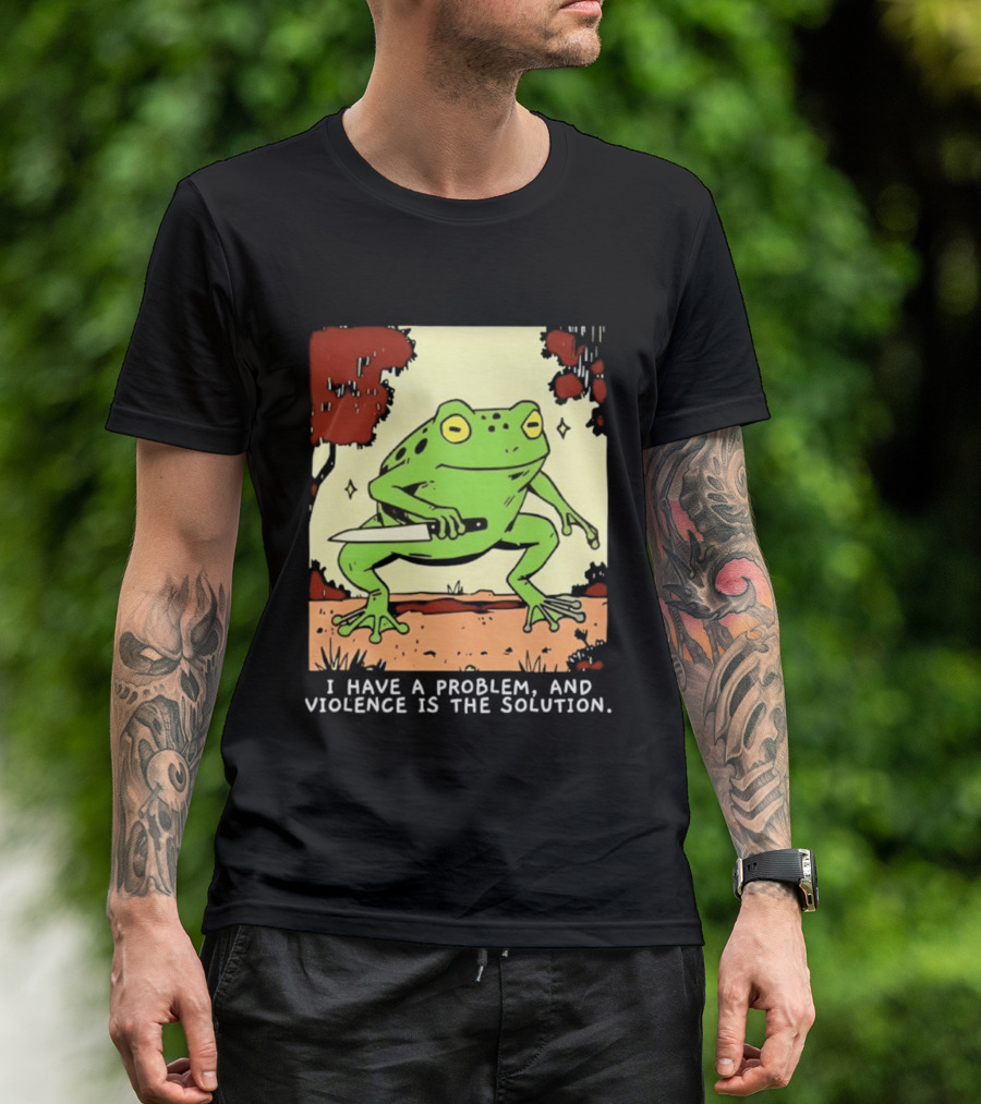 Frog Holding Knife Problem And Violence Solution T-Shirt