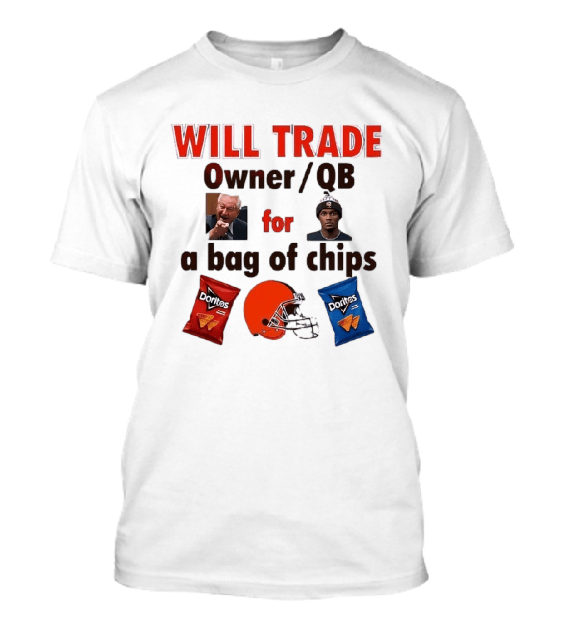 Will Trade Owner QB For Bag Of Chips Cleveland Browns Doritos Helmet T-Shirt