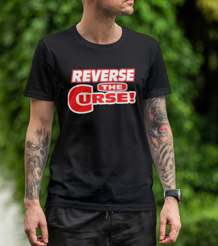 Reverse The Curse Boston Red Sox Baseball Rallying Cry T-Shirt