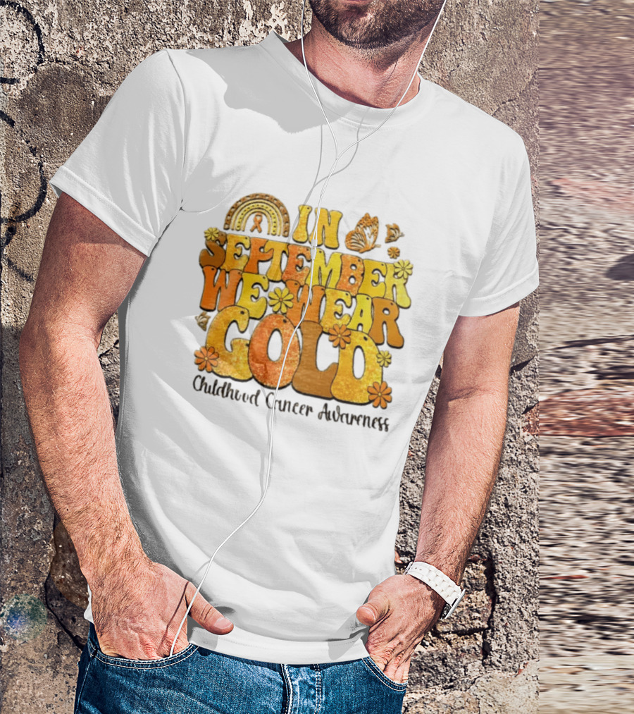 In September We Wear Gold Childhood Cancer Awareness Groovy Rainbow Butterfly Flower Motif T-Shirt