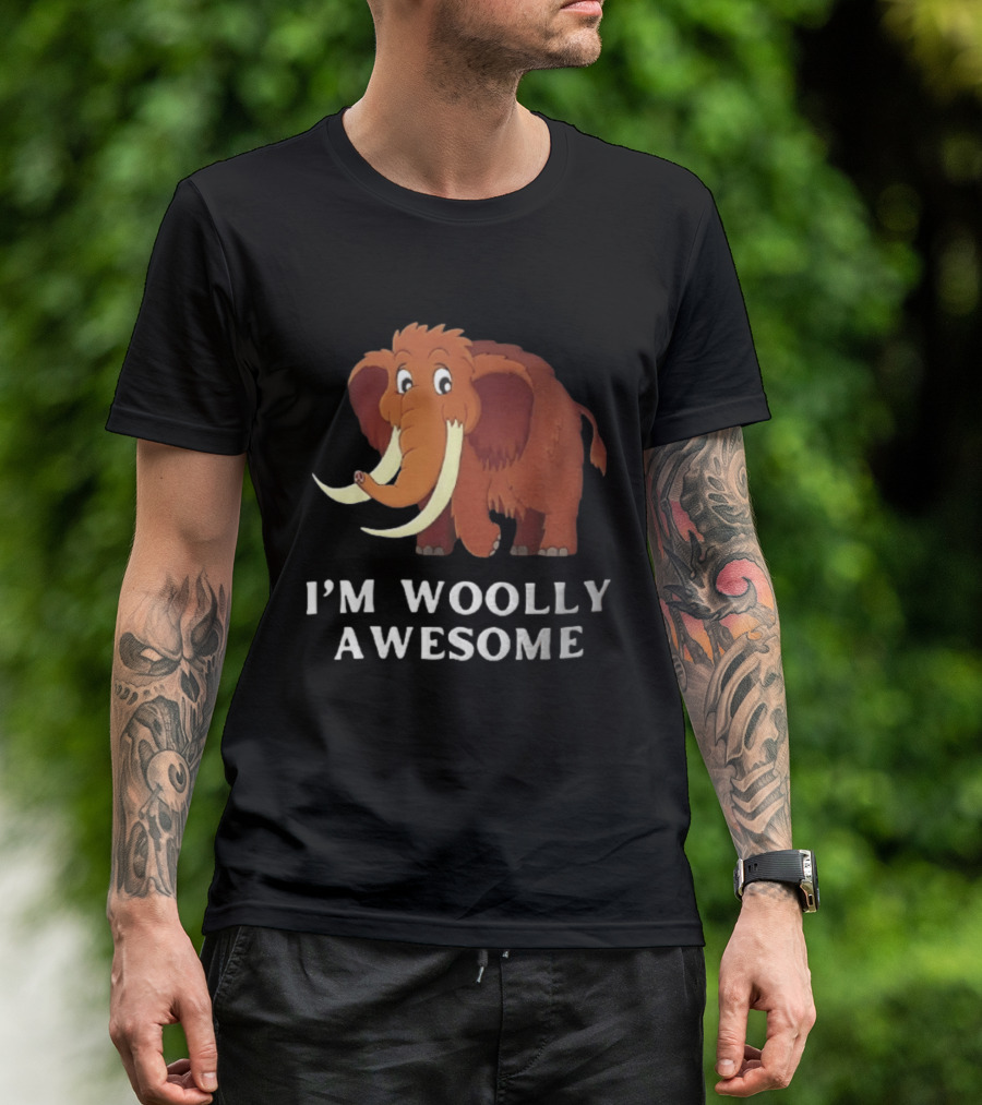 I'm Woolly Awesome Cartoon Mammoth T-Shirt