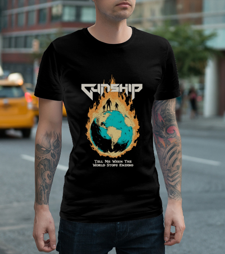 Gunship Tell Me When The World Stops Ending Flaming Earth T-Shirt
