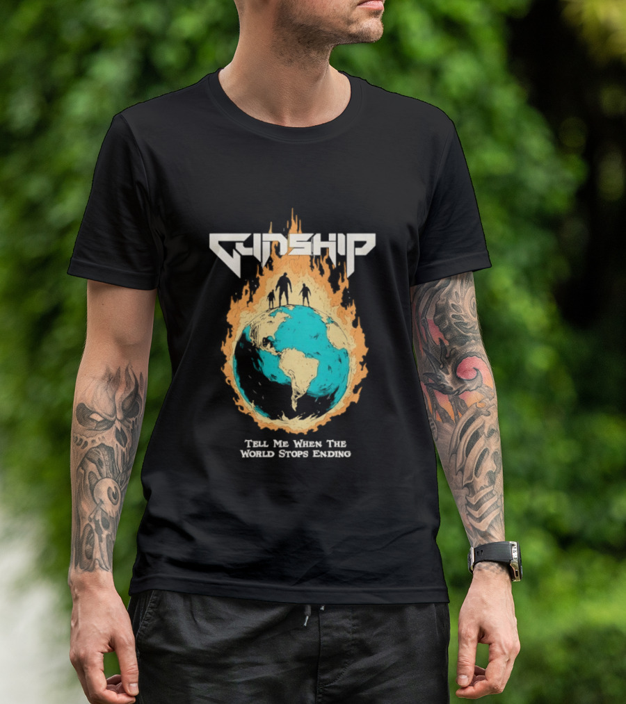 Gunship Tell Me When The World Stops Ending Flaming Earth T-Shirt