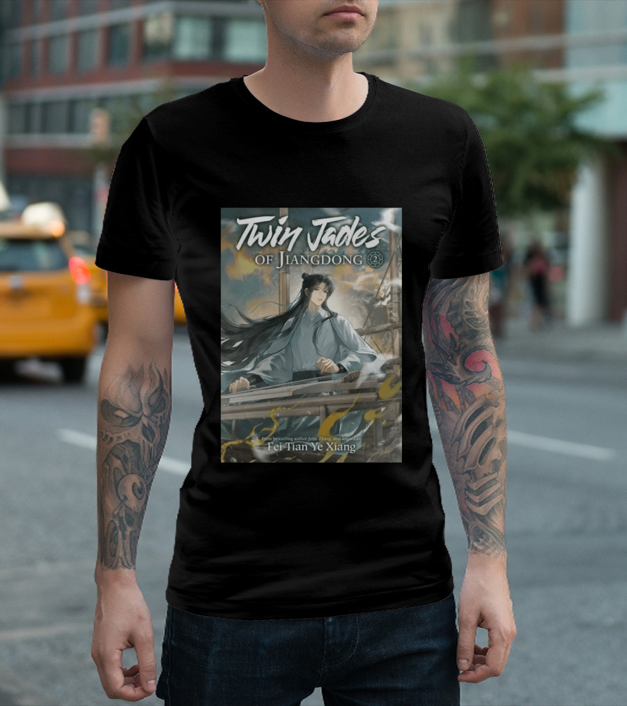 Twin Jades Of Jiangdong Volume 2 By Fei Tian Ye Xiang Arise Zhang T-Shirt