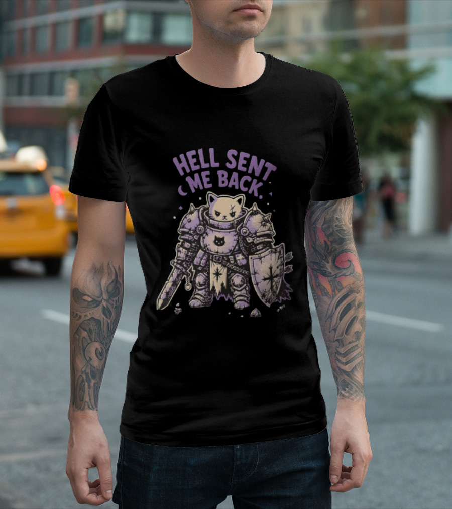 Hell Sent Me Back Armored Knight Cat Sword Shield T-Shirt