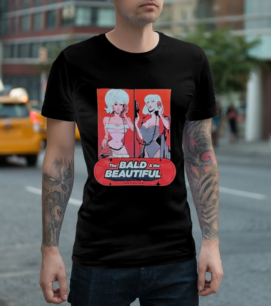 Trixie And Katya The Bald And The Beautiful We're Standing By Comic Phone T-Shirt